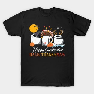 Quarantine HalloThanksMas Funny Halloween Thanksgiving Christmas Design Gift T-Shirt